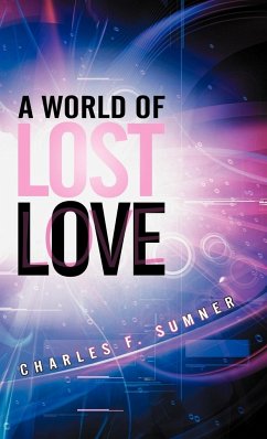 A World of Lost Love - Sumner, Charles F.