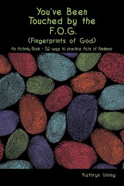 You've Been Touched by the F.O.G. (Fingerprints of God) - Vining, Kathryn