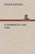 A Handbook for Latin Clubs - Bild 1