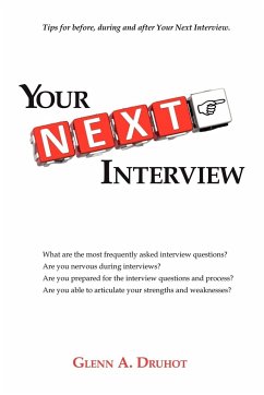 Your Next Interview - Druhot, Glenn A.