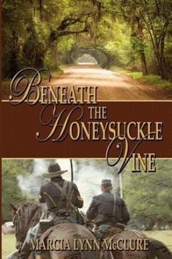 Beneath the Honeysuckle Vine - McClure, Marcia Lynn