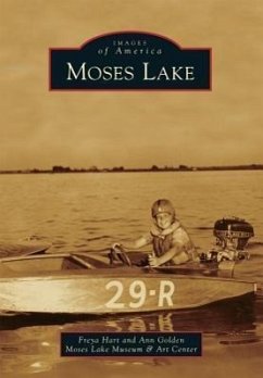 Moses Lake - Hart, Freya; Moses Lake Museum & Art Center