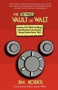The Revised Vault of Walt - Korkis, Jim