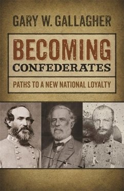 Becoming Confederates - Gallagher, Gary W