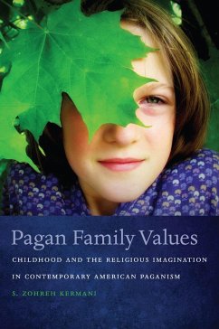 Pagan Family Values - Kermani, S Zohreh