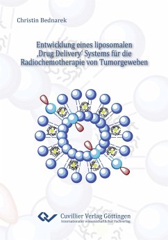 Cover Entwicklung eines liposomalen ¿Drug Delivery¿ Systems für die Radiochemotherapie von Tumorgeweben