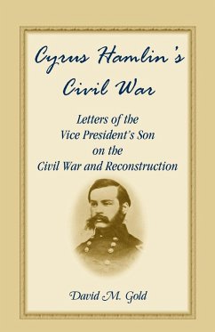 Cyrus Hamlin's Civil War - Hamlin, Cyrus; Gold, David M.