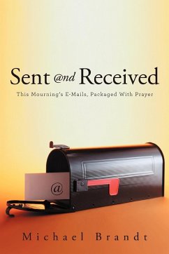 Sent and Received - Brandt, Michael