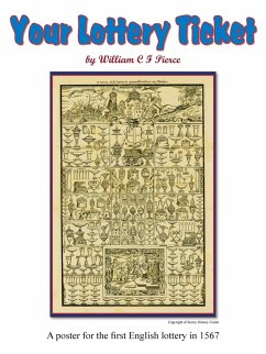 Your Lottery Ticket - Pierce, William C. F.