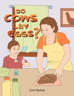 Do Cows Lay Eggs? - Rushall, Chris