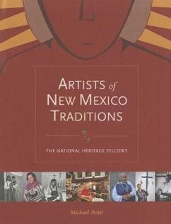 Artists of New Mexico Traditions: The National Heritage Fellows - Pettit, Michael