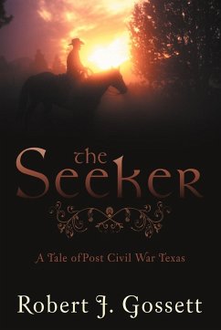 The Seeker - Gossett, Robert J.