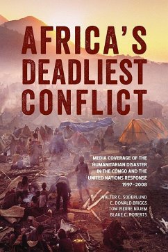 Africa's Deadliest Conflict - Soderlund, Walter C; Briggs, E Donald; Najem, Tom Pierre; Roberts, Blake C