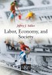 Labor, Economy, and Society - Bild 1