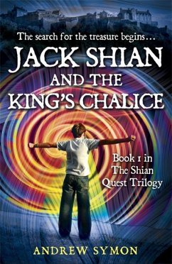 Jack Shian and the King's Chalice - Symon, Andrew