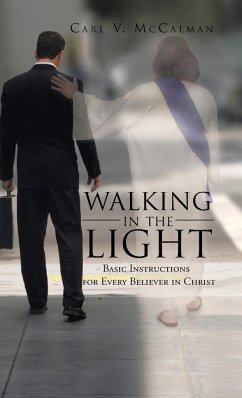 Walking in the Light - McCalman, Carl V.