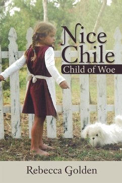 Nice Chile: Child of Woe - Golden, Rebecca