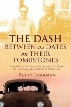 THE DASH between the dates on their tombstones - Barkman, Betty