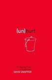 Unhurt: The Healing Power of Forgiveness