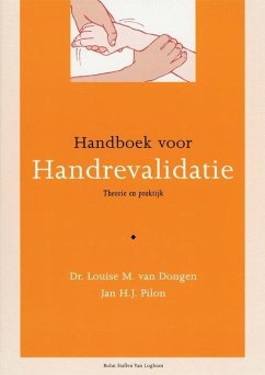 Handboek Voor Handrevalidatie - Dongen, L M van; Pilon, J H J