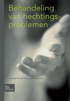 Behandeling Van Hechtingsproblemen - Thoomes-Vreugdenhil, J C a; Giltaij, H P; Hulzen, A J M van; Melody Psycare Psy 006; de Waal, J.