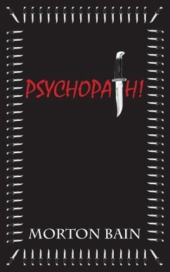 Psychopath! - Bain, Morton