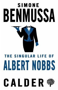 The Singular Life of Albert Nobbs - Benmussa, Simone