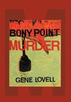 The Bony Point Murder - Lovell, Eugene