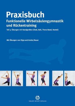 Praxisbuch funktionelle Wirbelsäulengymnastik und Rückentraining 03 - Bauer, Olga;Bauer, Andrej