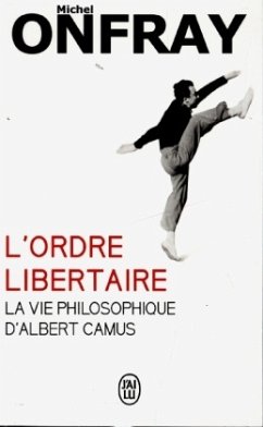 L'ordre libertaire - Onfray, Michel
