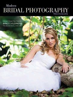 Modern Bridal Photography Techniques - Florens, Brett