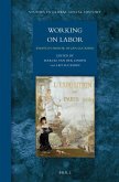 Working on Labor: Essays in Honor of Jan Lucassen