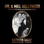 Mr. & Mrs. Hollywood: Edie and Lew Wasserman and Their Entertainment Empire