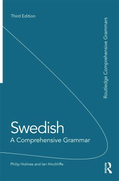 Swedish: A Comprehensive Grammar - Holmes, Philip (Freelance translator, UK); Hinchliffe, Ian