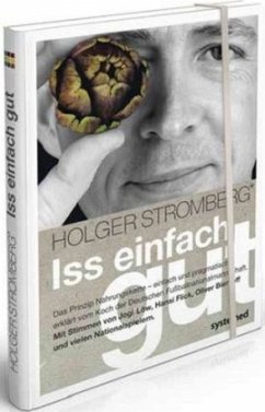 Iss einfach gut, Luxusausgabe - Stromberg, Holger