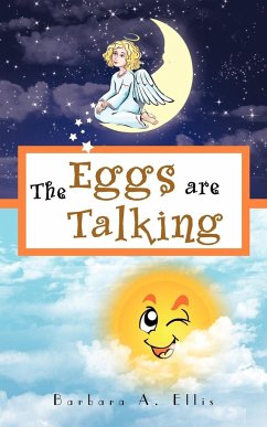 The Eggs Are Talking - Ellis, Barbara A.