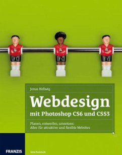 Webdesign mit Photoshop CS6 und CSS3 - Hellwig, Jonas