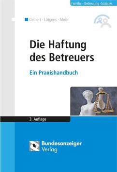 Die Haftung des Betreuers - Deinert, Horst; Lütgens, Kay; Meier, Sybille M.