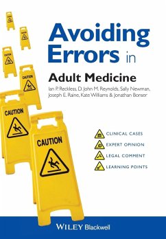 Avoiding Errors in Adult Medicine - Reckless, Ian; Reynolds, D. John; Newman, Sally; Raine, Joseph E.; Williams, Kate; Bonser, Jonathan