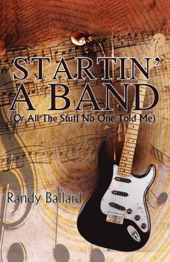 Cover Startin' A Band (Or All The Stuff No One Told Me)