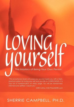 Loving Yourself - Campbell Ph. D., Sherrie