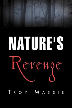 Nature's Revenge - Massie, Troy