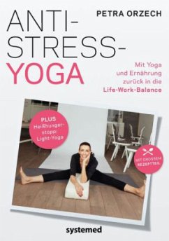 Anti-Stress-Yoga - Orzech, Petra