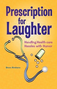 Prescription for Laughter - Abrahams, Bruce