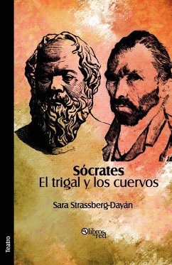 Socrates. El trigal y los cuervos - Strassberg-Dayan, Sara