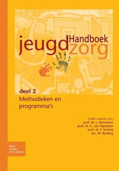 Handboek Jeugdzorg Deel 2 - Hermanns, J M a; Verheij, F.; Nijnatten, C H C J van; Reuling, M a W L