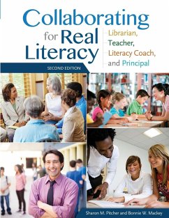 Collaborating for Real Literacy - Pitcher, Sharon; Mackey, Bonnie