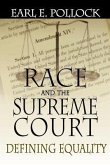 Race and the Supreme Court: Defining Equality