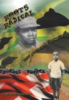 Roots Radical - Stephenson, Errol St. John