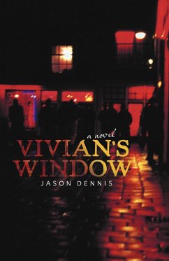 Vivian's Window - Dennis, Jason